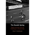 The Kazakh Spring - Paperback