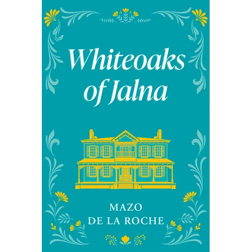Whiteoaks of Jalna - Paperback