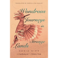 Wondrous Journeys in Strange Lands - Paperback