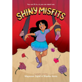Shiny Misfits: A Graphic Novel - Hardcover