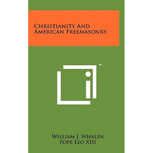 Christianity and American Freemasonry