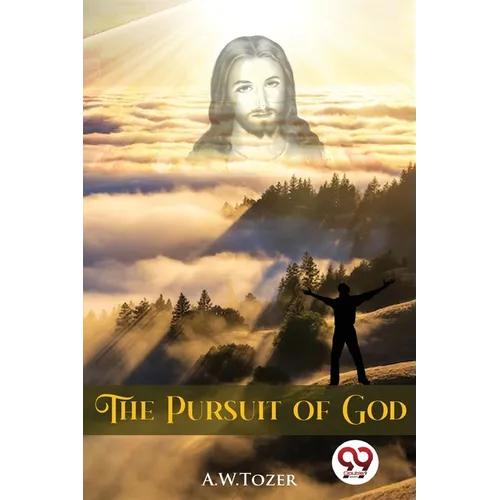 The Pursuit of God - Paperback