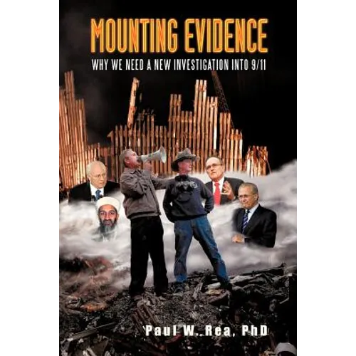 Mounting Evidence: Why We Need a New Investigation Into 9/11