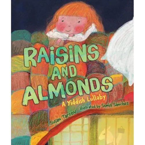 Raisins and Almonds: A Yiddish Lullaby - Hardcover