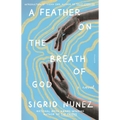 A Feather on the Breath of God - Paperback