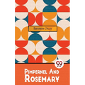 Pimpernel And Rosemary - Paperback