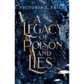 A Legacy of Poison and Lies - Paperback