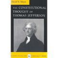Constitutional Thought of Thomas Jefferson (Revised)