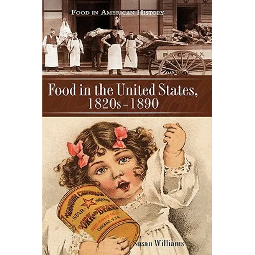 Food in the United States, 1820s-1890