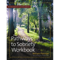 The Pathways to Sobriety Workbook - Paperback