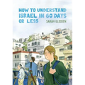 How to Understand Israel in 60 Days or Less - Paperback