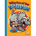 Taking Care of Your Triceratops - Paperback