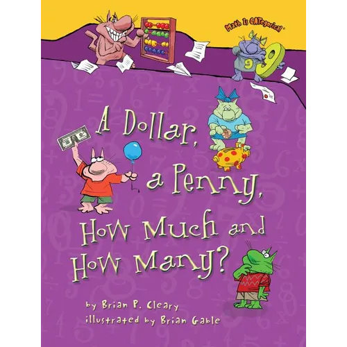 A Dollar, a Penny, How Much and How Many? - Paperback