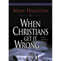 When Christians Get It Wrong, Leader Guide - Paperback