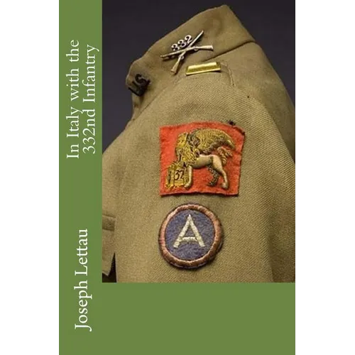 In Italy with the 332nd Infantry