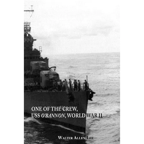 One of the Crew, USS O'Bannon, World War II
