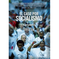 El Caso Por Socialismo - Paperback