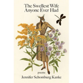 The Swellest Wife Anyone Ever Had - Paperback