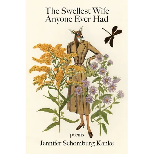 The Swellest Wife Anyone Ever Had - Paperback
