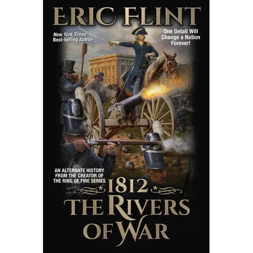 1812: The Rivers of War - Paperback