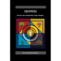 Equipoise: Insights Into Foundational Astral Training - Paperback