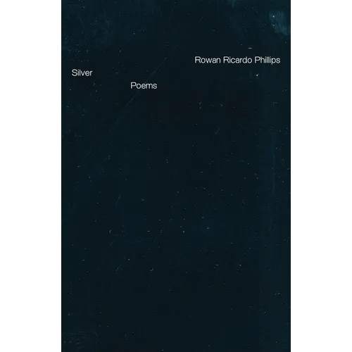 Silver: Poems - Hardcover