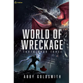 World of Wreckage: A Dark Sci-Fi Epic Fantasy - Paperback