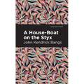 A House-Boat on the Styx - Paperback