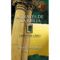 A Través de la Biblia: Libro Por Libro - Paperback