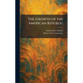 The Growth of the American Republic