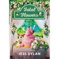 Fatal Flowers: A Flower House Mystery - Mass Market Paperbound