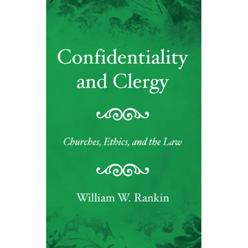 Confidentiality and Clergy - Paperback