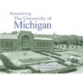 Remembering the University of Michigan