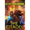 The Citadel (Mirror World Book #2) - Paperback