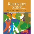 Recovery Zone, Volume 1: Making Changes That Last: The Internal Tasks - Paperback