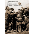 ORDER OF BATTLE of the BRITISH ARMIES IN FRANCE November 11th 1918