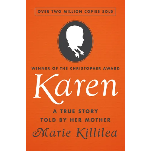 Karen: A True Story Told by Her Mother - Paperback