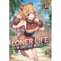 Loner Life in Another World (Light Novel) Vol. 10 - Paperback