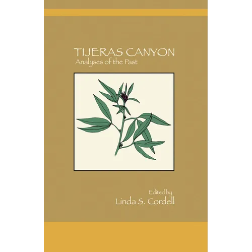 Tijeras Canyon: Analyses of the Past