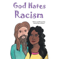 God Hates Racism - Paperback