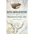 Native American History of Washington, DC - Hardcover