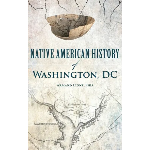 Native American History of Washington, DC - Hardcover