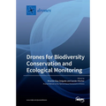 Drones for Biodiversity Conservation and Ecological Monitoring - Paperback
