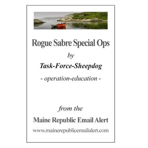 Rogue Sabre Special Ops: by Task-Force-Sheepdog - operation-education -