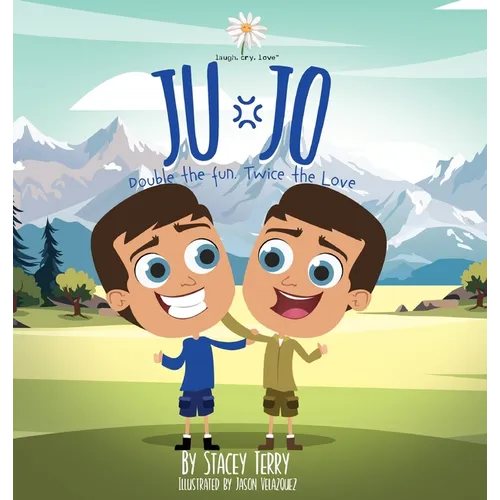 Ju-Jo: Double the Fun. Twice the Love. - Hardcover