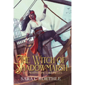 The Witch of Shadowmarsh - Hardcover