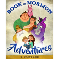 Book of Mormon Adventures - Hardcover