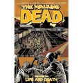 Walking Dead Volume 24: Life and Death - Paperback