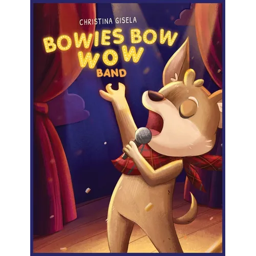 Bowies Bow Wow Band - Hardcover