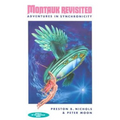 Montauk Revisited: Adventures in Synchronicity - Paperback